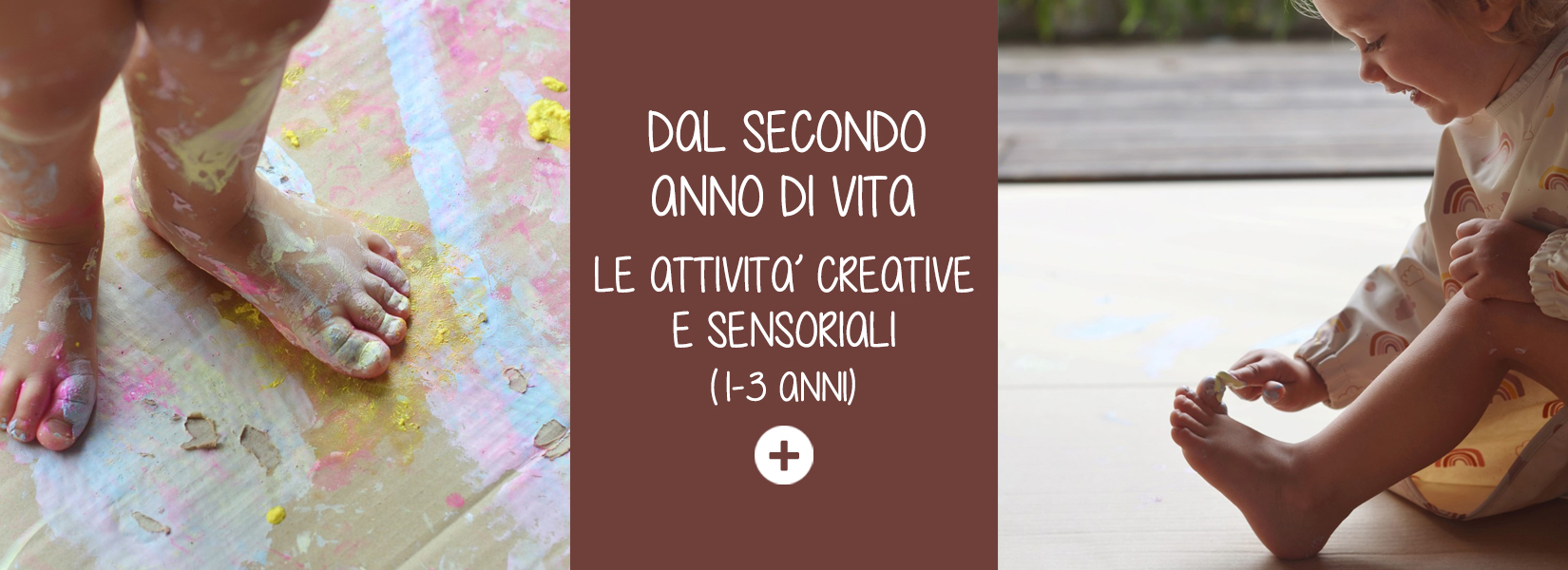 Dal secondo anno di vita: le attività creative e sensoriali
