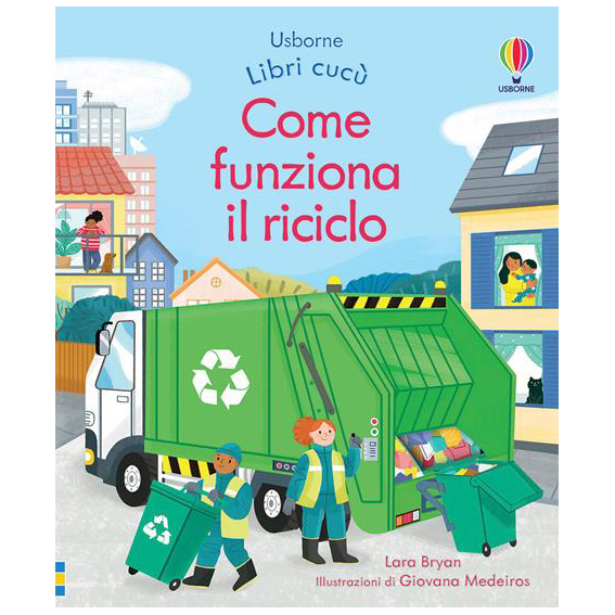 Come funziona il riciclo - Libri cucù